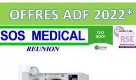 Offres ADF 2022 : des équipements médicaux performants en réduction  - SOS MEDICAL REUNION